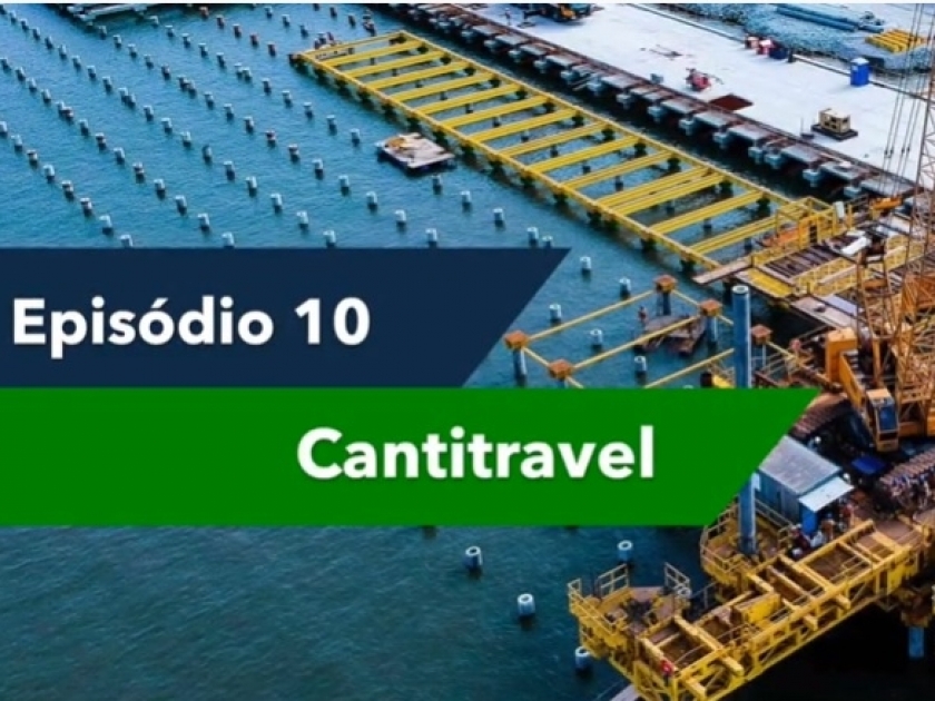 Episódio 10 - Cantitravel - Aplicações e casos de obra